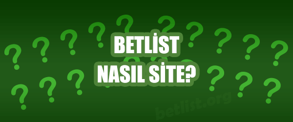 Betlist Nasıl Site