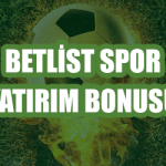 Betlist Spor Yatırım Bonusu